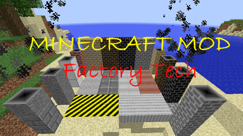 工厂技术factory Tech Mod Minecraft中文下载站