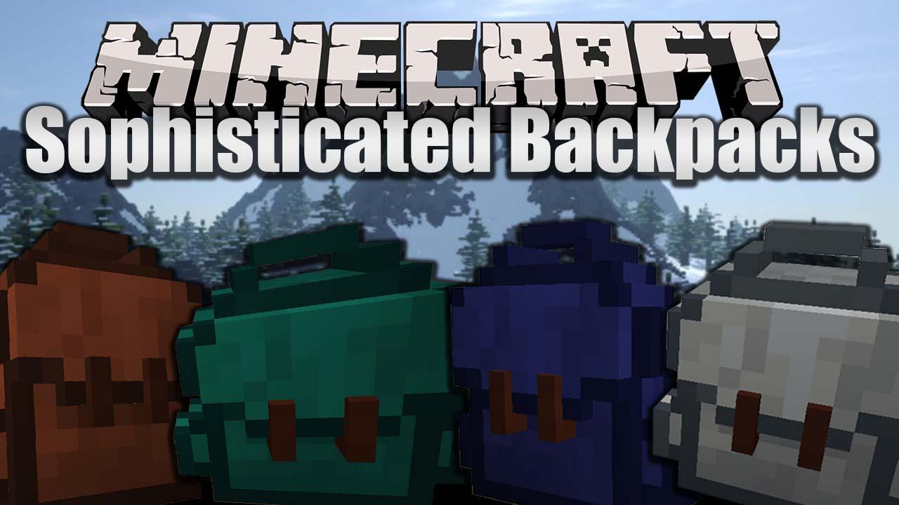 Sophisticated Backpacks Mod