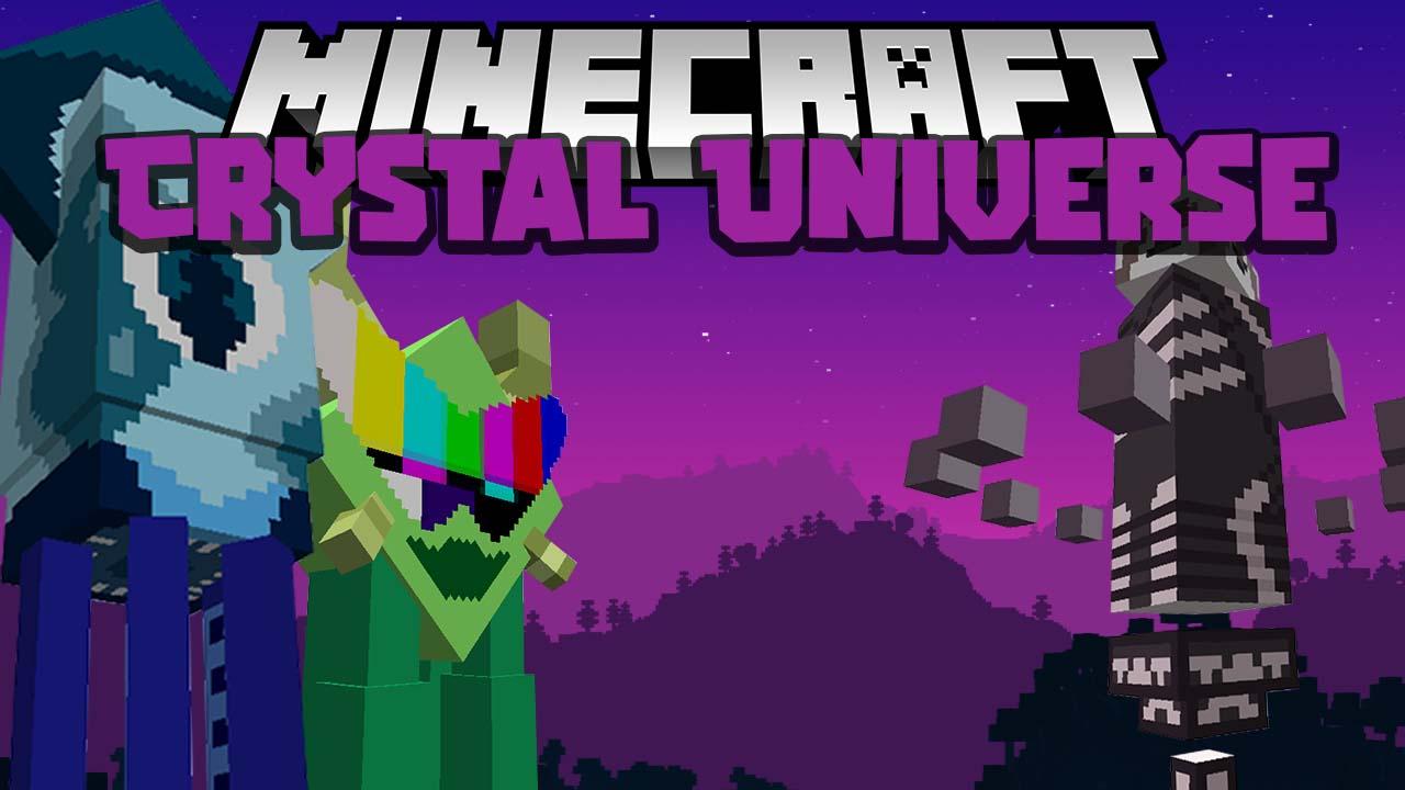 Crystal Universe Mod