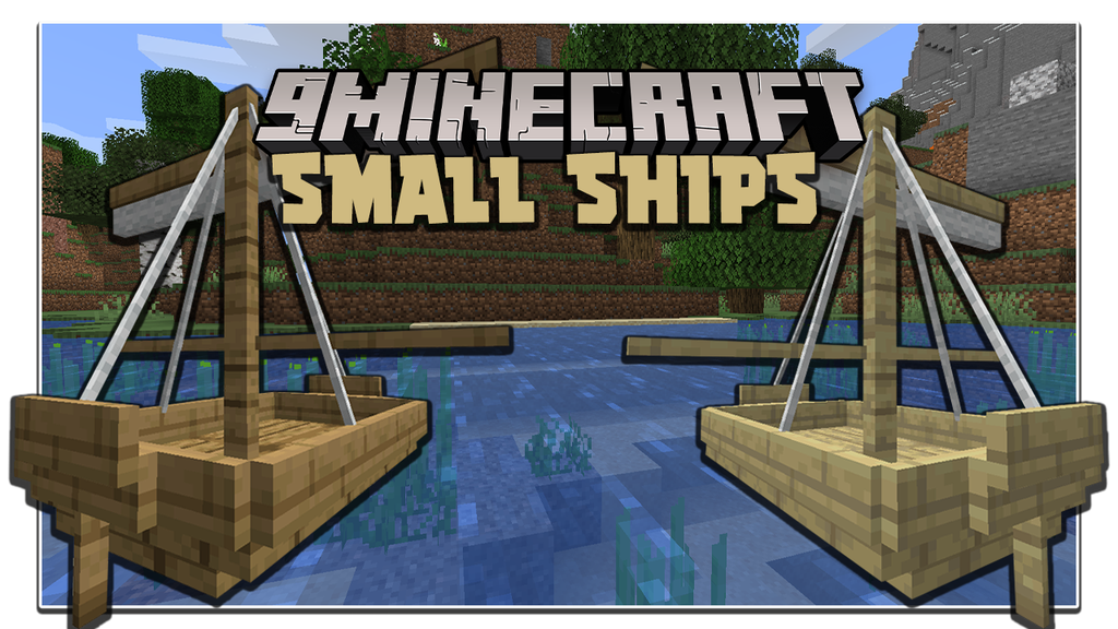 Small Ships Mod